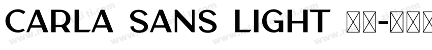 CARLA SANS LIGHT 字体字体转换